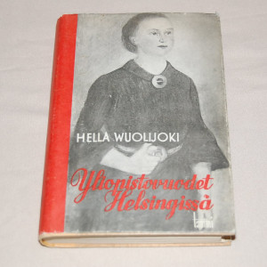 Hella Wuolijoki Yliopistovuodet Helsingissä